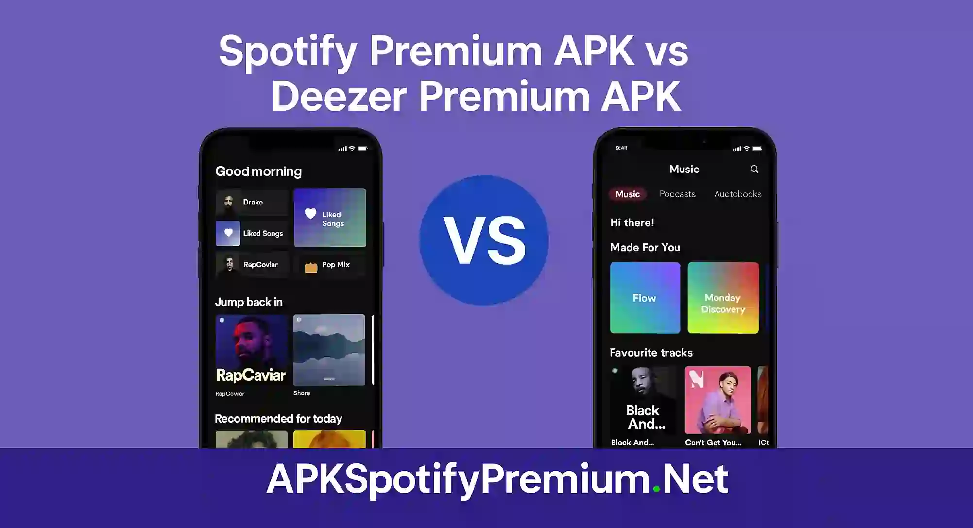 Spotify Premium APK vs Deezer Premium APK